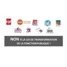 Déclaration des organisations syndicales de la Fonction Publique: Non à la loi de transformation de la Fonction Publique
