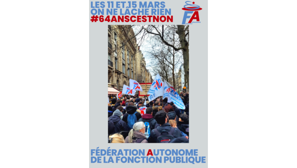 Les 11 et 15 mars on ne lâche rien